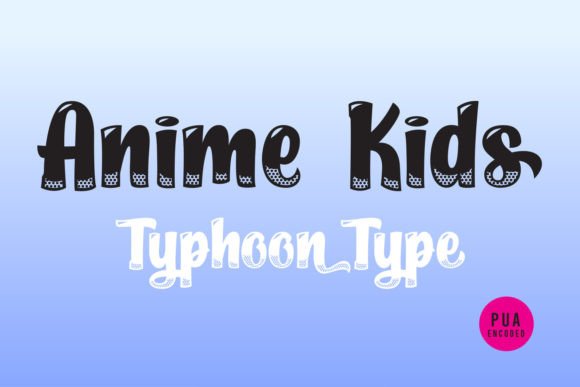 Anime Kids: A Vibrant Font for Bold, Playful Designs