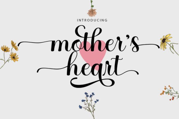 Mothers Hearts: A Modern Script Font for Elegant Projects