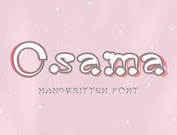 Osama: A Handwritten Font with a Quirky, Versatile Edge