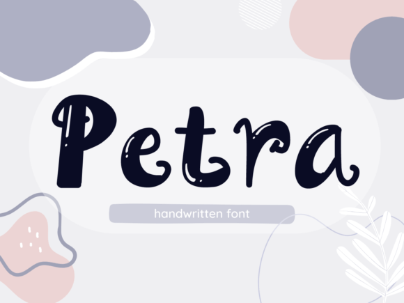 Petra: Handcrafted Typography That Brings Soul to Your Designs